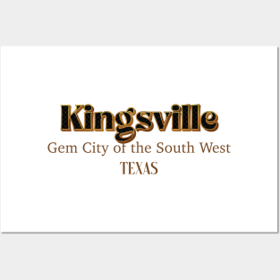 Kingsville Gem City Of The South West Texas Posters and Art